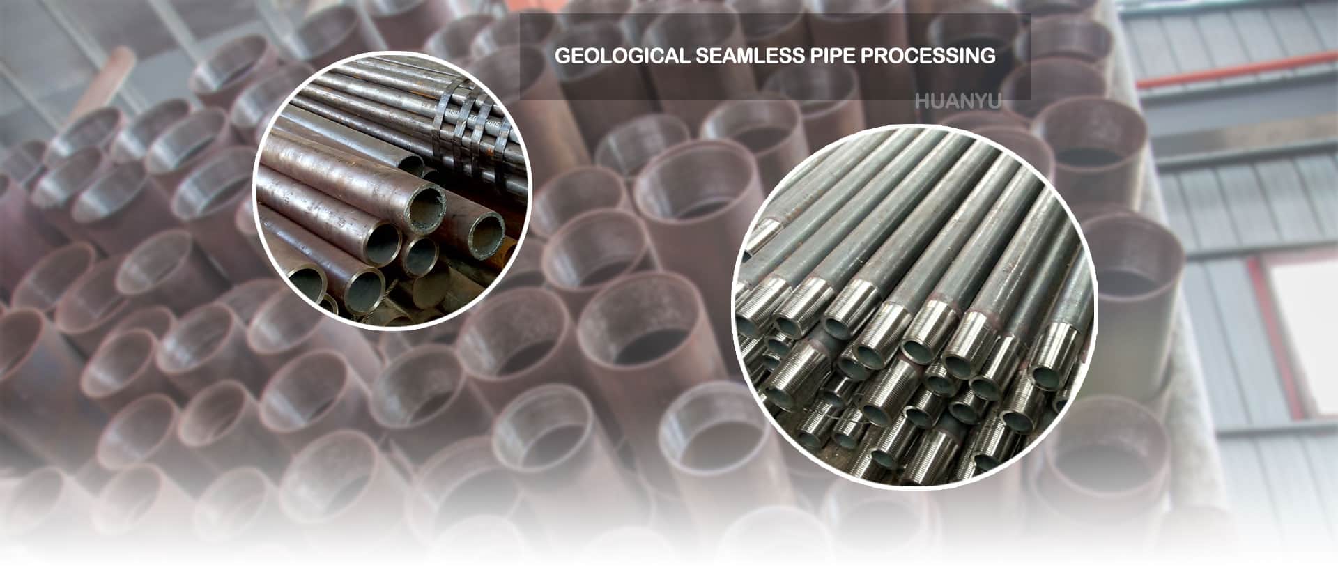 Geological seamless pipe processing